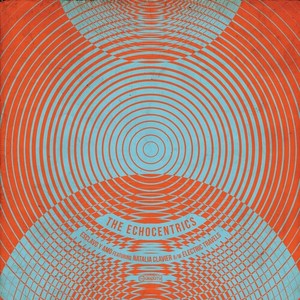 The Echocentrics&Adrian Quesada - Esclavo y Amo