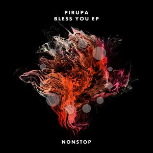 Pirupa《Bless The Rain(Original Mix)》[MP3_LRC]