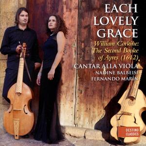 Corkine: The Second Booke of Ayres (Each Lovely Grace)