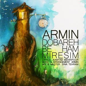 ARMIN《Dobareh Be Ham Miresim》[MP3_LRC]