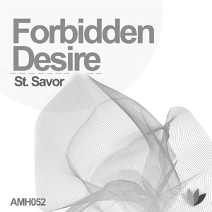 St. Savor《Forbidden Desire》[MP3_LRC]