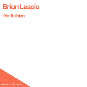 Brian Lespio《Go To Ibiza(Santiago Devil Remix)》[MP3_LRC]