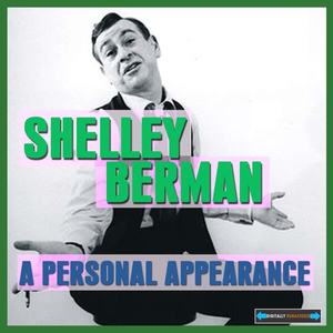 Shelley Berman《A Personal Appearance, Pt. 1》[MP3_LRC]