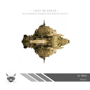 DJ Raul《Lost In Space(Baluca Remix)》[MP3_LRC]