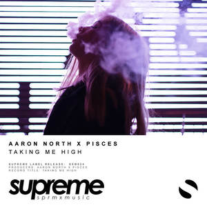 Aaron North&Pisces&Lance Henry《Taking Me High》[MP3_LRC]