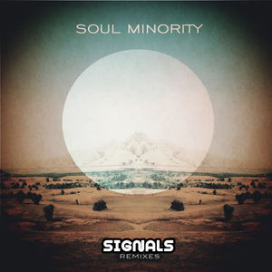 Soul Minority《Signals(Wally Callerio Dub)》[MP3_LRC]