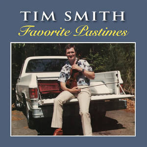 Tim Smith - Pineywood Girl