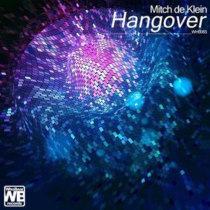 Mitch de Klein《Hangover(Budakid's Flying Dutchman Remix)》[MP3_LRC]