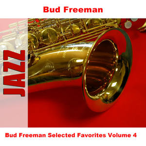 Bud Freeman《Three's No Crowd - Original》[MP3_LRC]