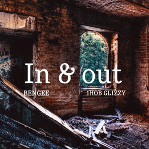Bengee&1hob Glizzy - In And Out
