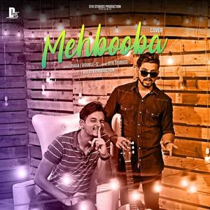 Raga&DoubLe S.《Mehbooba(Cover Version)》[MP3_LRC]