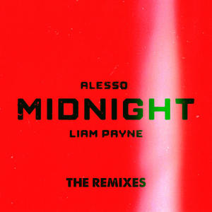 Alesso&Liam Payne《Midnight(Sylvain Armand & Kiko Franco Remix)》[MP3_LRC]