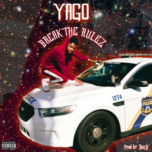 Yago - BreakTheRulez