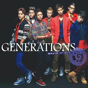 GENERATIONS from EXILE TRIBE《BRAVE IT OUT》[MP3_LRC]