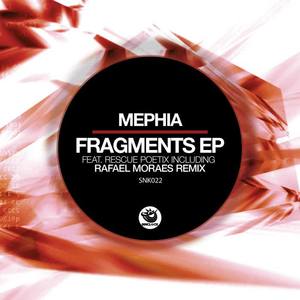 Mephia&Rescue Poetix《Fragments Of Your Love(Main Spoken Mix)》[MP3_LRC]