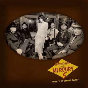 Maureen&the Mercury 5《I Want You to Be My Baby》[MP3_LRC]