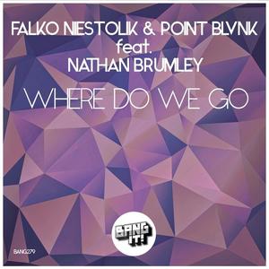 Falko Niestolik&Point Blvnk&Nathan Brumley《Where Do We Go》[MP3_LRC]