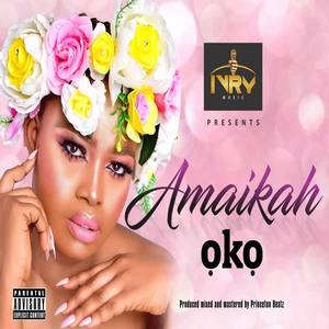 Amaikah《Oko(Explicit)》[MP3_LRC]