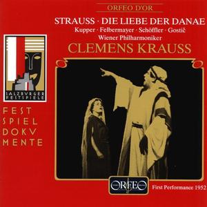 Annelies Kupper&Josef Gostic&维也纳爱乐乐团&Clemens Krauss《Die Liebe der Danae, Op. 83, TrV 278, Act I: Leuchtet mein Traum? (Live)》[MP3_LRC]