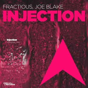 Fractious&Joe Blake《Injection(Extended Mix)》[MP3_LRC]