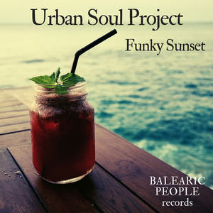 Urban Soul Project《Funky Sunset》[MP3_LRC]