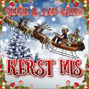 Bennie&Jan-Willem《Kerst mis(Beat by Kin Rich)》[MP3_LRC]