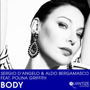 Sergio D'angelo&Aldo Bergamasco&Polina Griffith《Body(Booker T Remix)》[MP3_LRC]