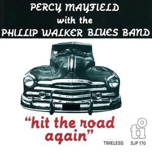 Percy Mayfield&Phillip Walker Blues Band《The Highway Is Like A Woman》[MP3_LRC]