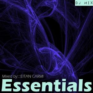 Eitan Carmi&Ronen Dahan&Vaeya&The 8th Note - Essentials Volume 1  - DJ Mix