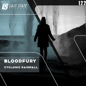 Bloodfury《Cyclonic Rainfall(Extended Mix)》[MP3_LRC]