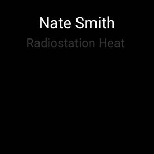 Nate Smith《Radiostation Heat(Explicit)》[MP3_LRC]