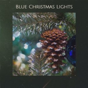 Harve Bishop《Blue Christmas Lights》[MP3_LRC]