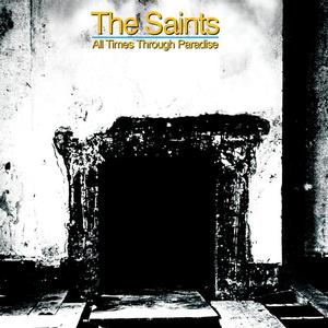 The Saints《Lost And Found (The International Robot Sessions)》[MP3_LRC]