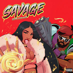 Megan Thee Stallion《Savage(Major Lazer Remix|Explicit)》[MP3_LRC]