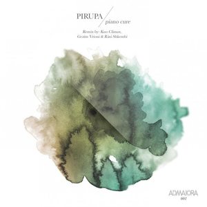 Pirupa《Piano Cure(Gezim Vrioni & Rini Shkembi Remix)》[MP3_LRC]