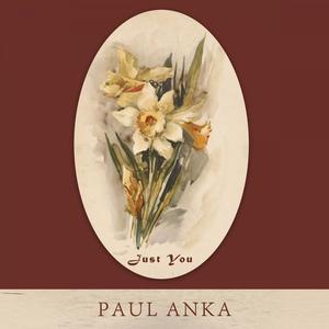 Paul Anka《Tell Me That You Love Me》[MP3_LRC]