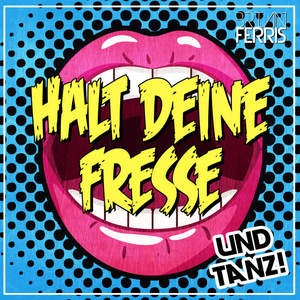 Brian Ferris《Halt deine Fresse und tanz!(Techno Mix Radio Edit)》[MP3_LRC]