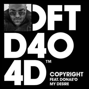 Copyright&Donae'o《My Desire(Dub)》[MP3_LRC]