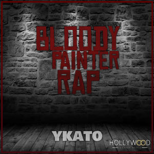 Ykato - Bloody Painter Rap