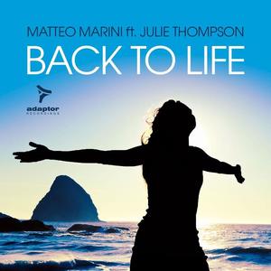 Matteo Marini&Julie Thompson《Back to Life(Jack & Joy Remix)》[MP3_LRC]