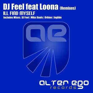 DJ Feel&Loona《I'll Find Myself(DJ Feel Up Remix)》[MP3_LRC]