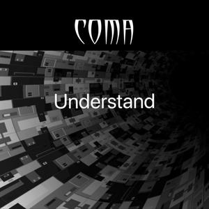 COMA《UNDERSTAND》[MP3_LRC]