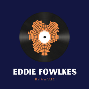 Eddie Fowlkes《I Wanna Know》[MP3_LRC]