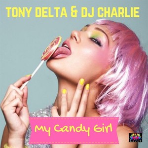 Tony Delta&DJ Charlie《My Candy Girl(Like a Daft Punk Mix)》[MP3_LRC]