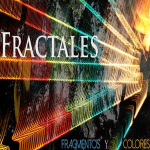 Fractales《Tardes como hoy》[MP3_LRC]