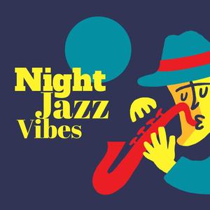 Jazz Night Music Paradise - Vintage Jazz