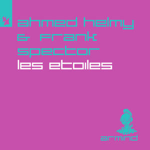 Ahmed Helmy&Frank Spector《Les Etoiles(Extended Mix)》[MP3_LRC]