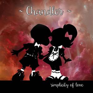 Chandler - Another Piece of My Heart