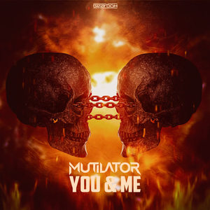 Mutilator《You & Me(Original Mix)》[MP3_LRC]