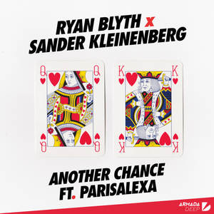 Ryan Blyth&Sander Kleinenberg&Parisalexa《Another Chance》[MP3_LRC]